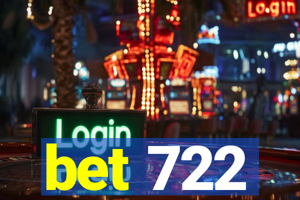 bet 722